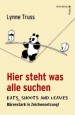 Lynne Truss - Hier steht was alle suchen