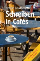 Natalie Goldberg � Schreiben in Caf�s