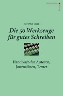 Die 50 Werkzeuge f�r gutes Schreiben