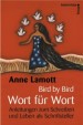 Anne Lamott - Bird by Bird - Wort für Wort