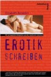 Elizabeth Benedict - Erotik schreiben